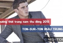 Xu hướng thời trang nam thu đông 2015: Ton-sur-ton màu trung tính